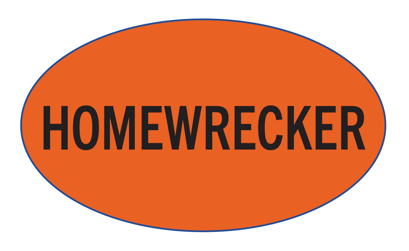 Home Wrecker