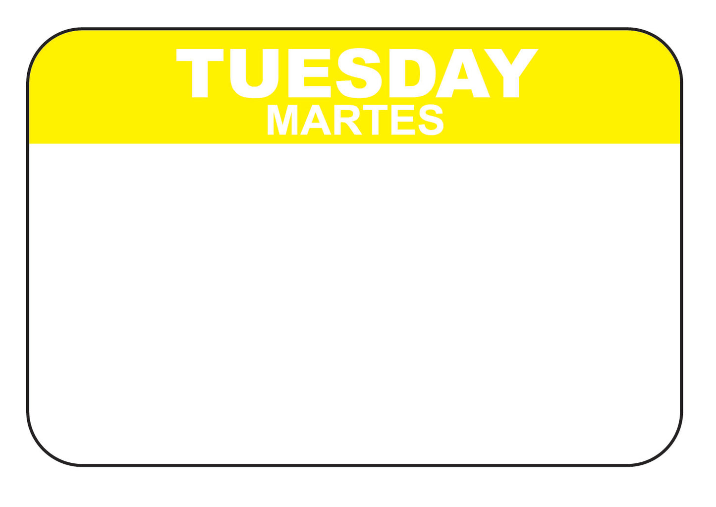 Tuesday - Martes 1" x 1.5" Dissolvable Day of the Week Date Label