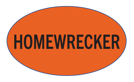 Home Wrecker