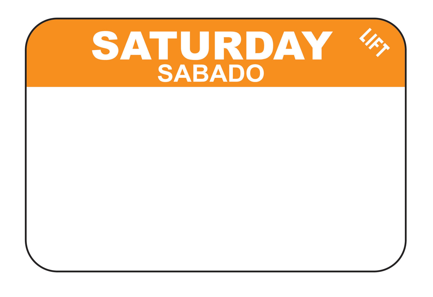 Saturday - Sabado 1" x 1.5" Durable Day of the Week Date Label