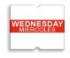 Wednesday - Miercoles (for Towa Double Line Date Labeler)