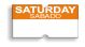 Saturday - Sabado (for Towa Single Line Date Labeler)