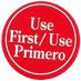 (Use First-Use Primero)