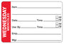 Wednesday - Miercoles 2" x 3" Dissolvable Day of the Week Shelf Life Date Label