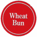 (Wheat Bun)
